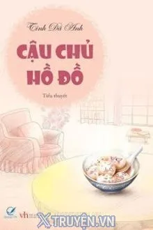 CẬU CHỦ HỒ ĐỒ