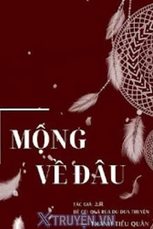 MỘNG VỀ ĐÂU