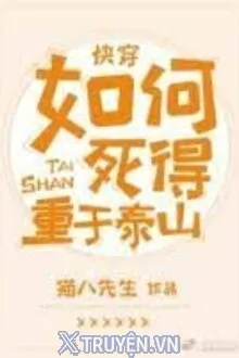 LÀM SAO ĐỂ CÁI CHẾT NẶNG TỰA THÁI SƠN