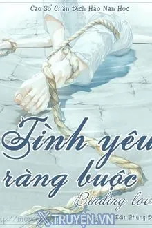 TÌNH YÊU RÀNG BUỘC