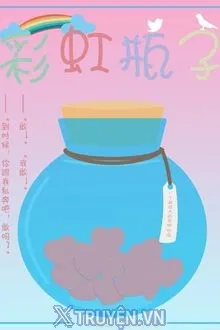CHIẾC LỌ CẦU VỒNG