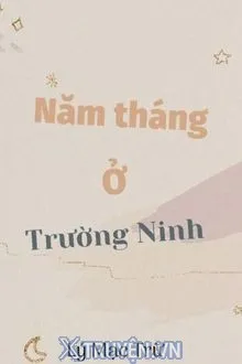 NĂM THÁNG Ở TRƯỜNG NINH