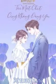 TÔI MỘT CHÚT CŨNG KHÔNG ĐÁNG YÊU