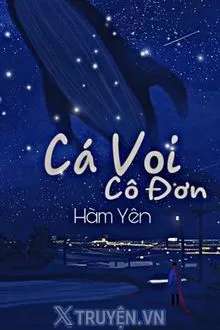 CÁ VOI CÔ ĐƠN