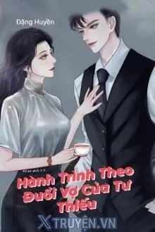 HÀNH TRÌNH THEO ĐUỔI VỢ CỦA TƯ THIẾU