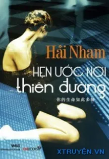 HẸN ƯỚC NƠI THIÊN ĐƯỜNG