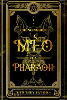 Chứng Nghiện Mèo Của Vua Pharaoh