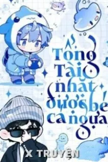 TỔNG TÀI NHẶT ĐƯỢC BÉ CÁ NGỰA