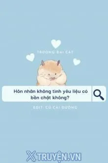 Hon Nhan Khong Tinh Yeu Lieu Co Ben Chat Khong