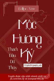 MỘC HƯƠNG KÝ