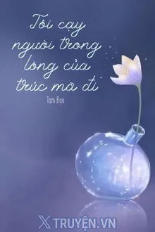 TÔI CẠY NGƯỜI TRONG LÒNG CỦA TRÚC MÃ ĐI