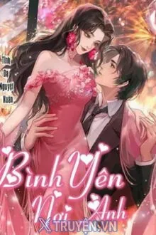 BÌNH YÊN NƠI ANH