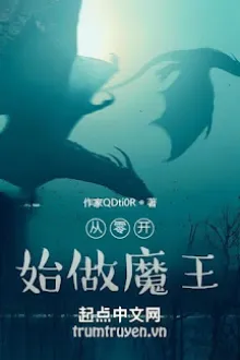 LÀM MA VƯƠNG TỪ CON SỐ 0