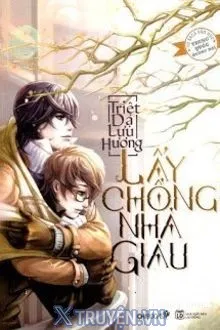 LẤY CHỒNG NHÀ GIÀU