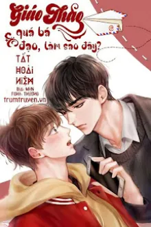 GIÁO THẢO QUÁ BÁ ĐẠO, LÀM SAO ĐÂY?
