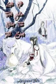 LƯỚI TÌNH NHÂN THẾ, HỒ YÊU TÁI SINH