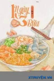 MỘT NGÀY BA BỮA