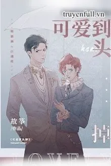 ĐÁNG YÊU ĐẾN RỚT CẢ ĐẦU