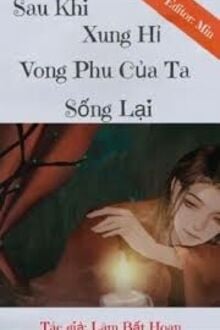 Sau Khi Xung Hi Vong Phu Ta Song Lai