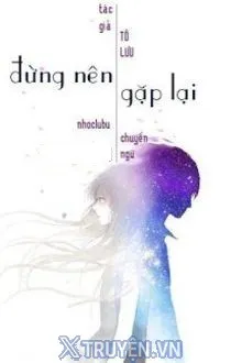 Đừng Nên Gặp Lại