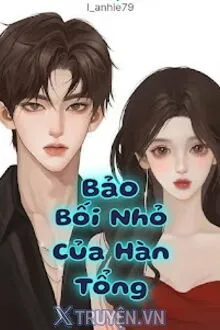 BẢO BỐI NHỎ CỦA HÀN TỔNG