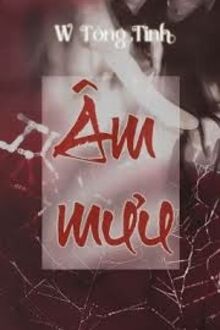 Âm Mưu - W Tòng Tinh