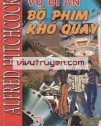 Vụ Bí Ẩn: Bộ Phim Khó Quay