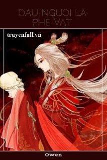 Dẫu Ngươi Là Phế Vật