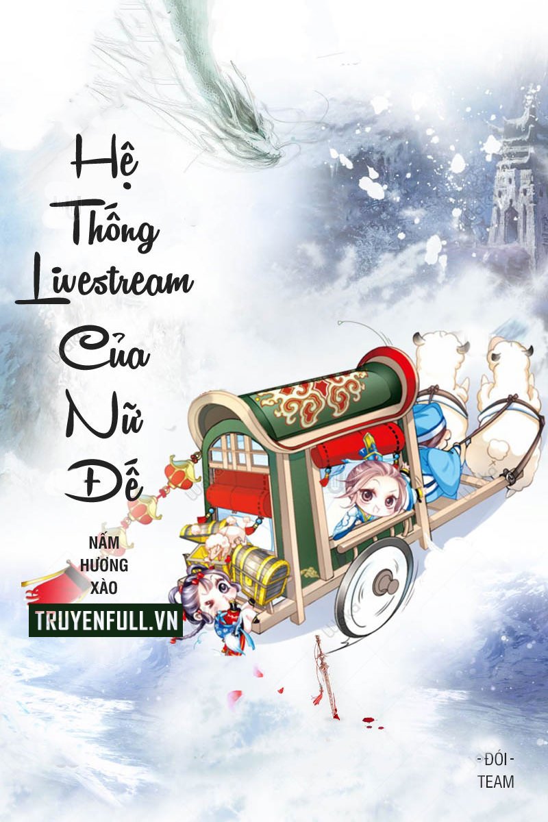 Hệ Thống Livestream Của Nữ Đế
