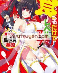 Taberu Dake de Level Up! ~Damegami to Issho ni Isekai Musou~