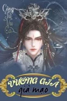 Vương Gia Giả Mạo