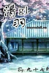 Thanh Vũ - Cửu Thập Thất Lang