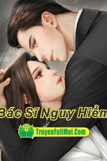Bác Sĩ Nguy Hiểm (Bác Sĩ Thần Thông)