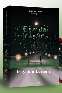 Đêm Dài Của Anh - Ngân Hà Khách
