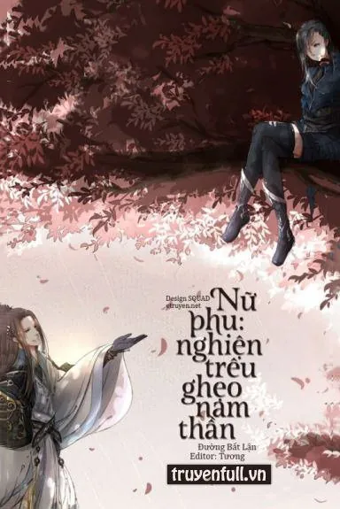 Nữ Phụ: Nghiện Trêu Ghẹo Nam Thần