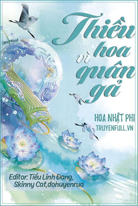 [Phần 2] Thiều Hoa Vì Quân Gả