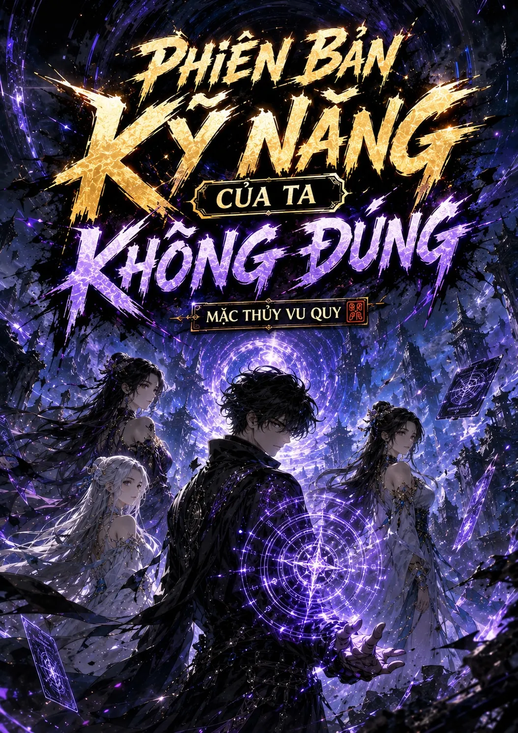 [Dịch] Phiên Bản Kỹ Năng Của Ta Không Đúng