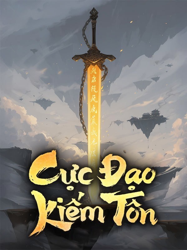 [Dịch] Cực Đạo Kiếm Tôn