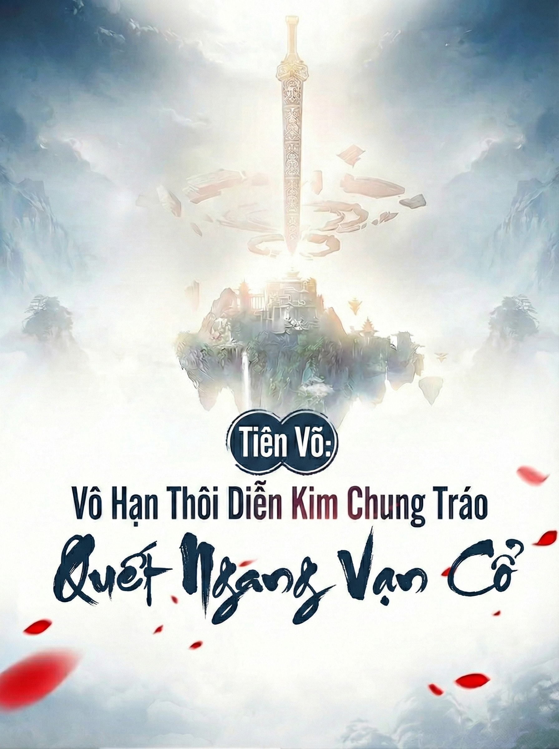 [Dịch] Tiên Võ: Vô Hạn Thôi Diễn Kim Chung Tráo, Quét Ngang Vạn Cổ