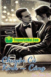 Chuyện Cũ Kinh Cảng