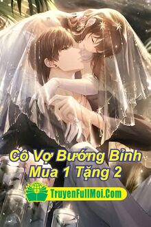 Cô Vợ Bướng Bỉnh Mua Một Tặng Hai