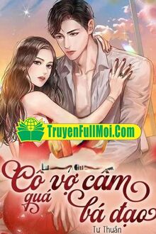 Cô Vợ Câm Quá Bá Đạo