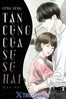 CƯNG SỦNG TẬN CÙNG CỦA SỰ SỢ HÃI