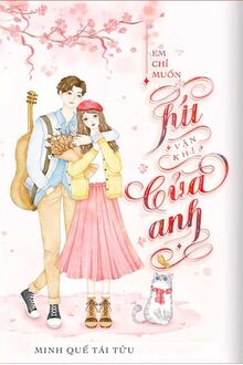 Em Chỉ Muốn Hít Vận Khí Của Anh