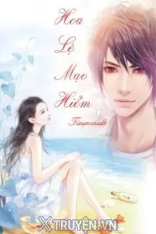 HOA LỆ MẠO HIỂM