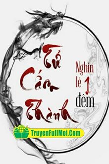 Tử Cấm Thành Nghìn Lẻ Một Đêm