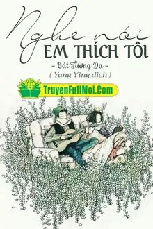 Nghe Nói Em Thích Tôi