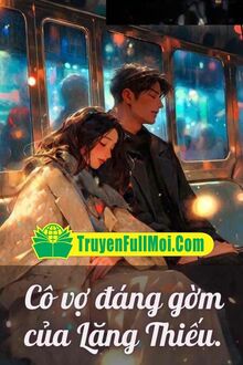 Cô Vợ Đáng Gờm Của Lăng Thiếu