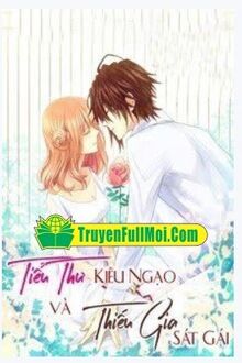 Tiểu Thư Kiêu Ngạo Và Thiếu Gia Sát Gái