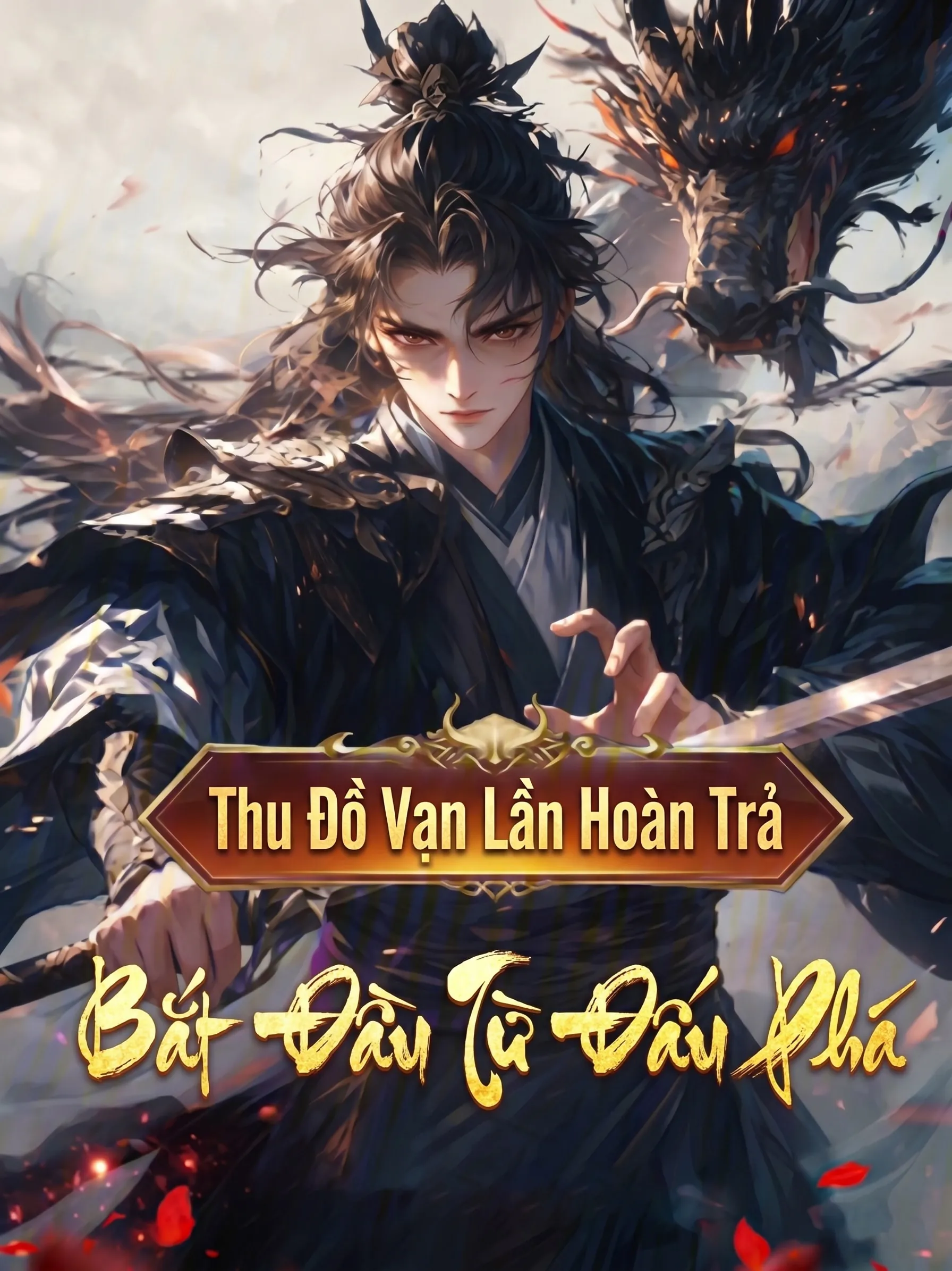 [Dịch] Thu Đồ Vạn Lần Hoàn Trả: Bắt Đầu Từ Đấu Phá